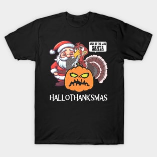 Happy Hallothanksmas T-Shirt